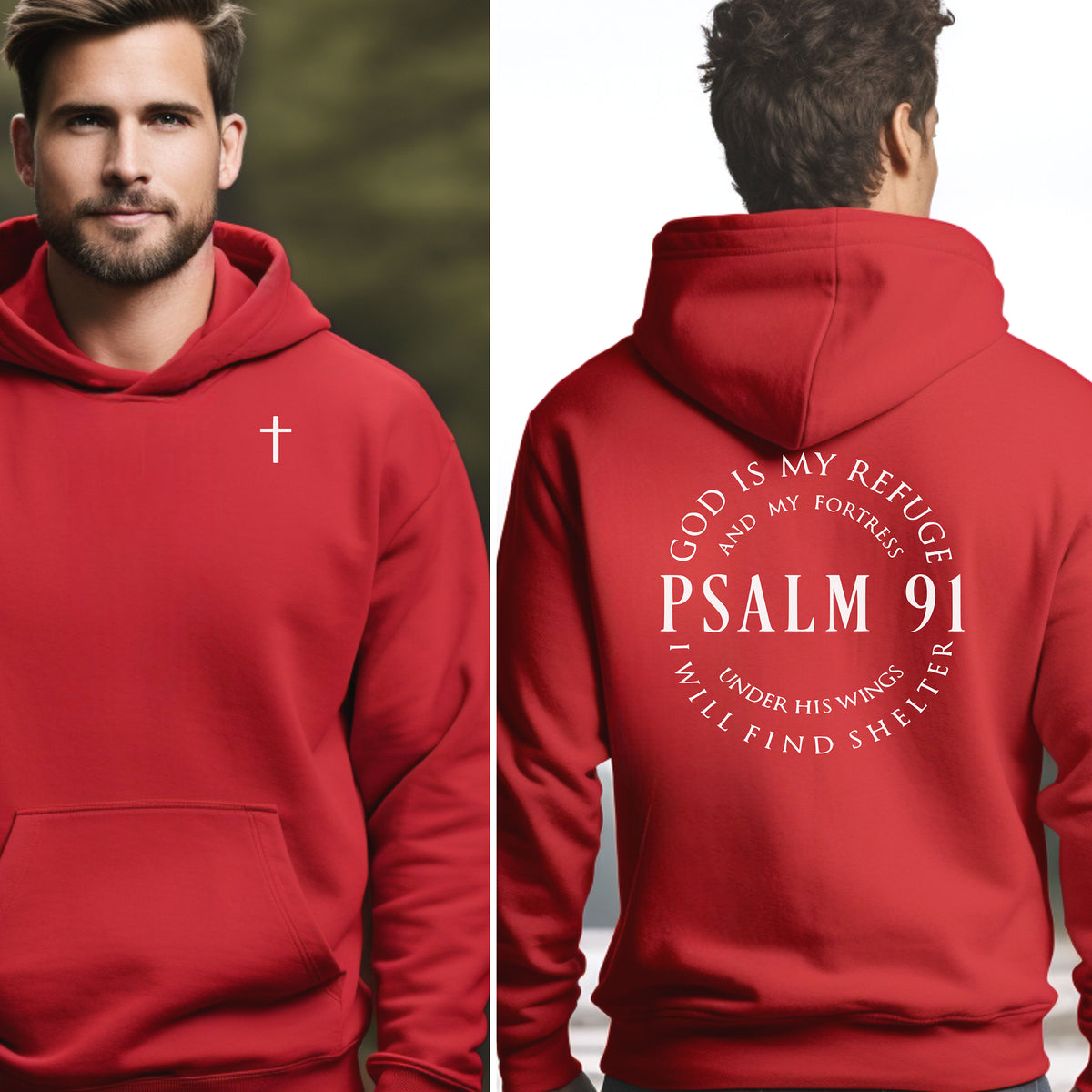 Psalm 91 God Is My Refuge Sweatshirt, Cross Front Design