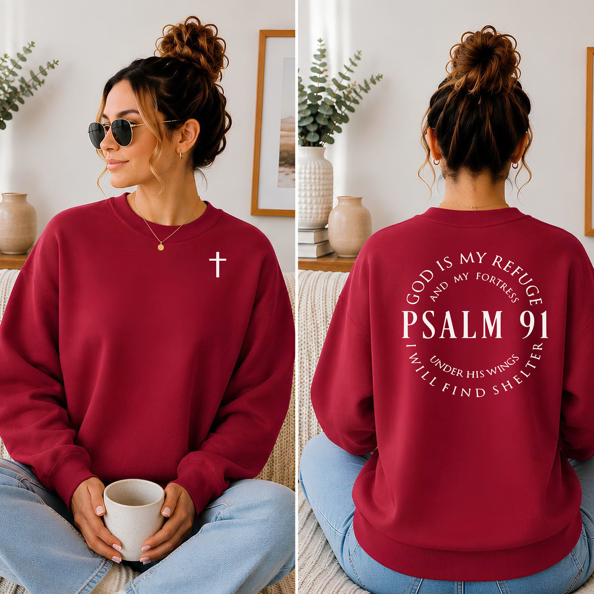 Psalm 91 God Is My Refuge Sweatshirt, Cross Front Design