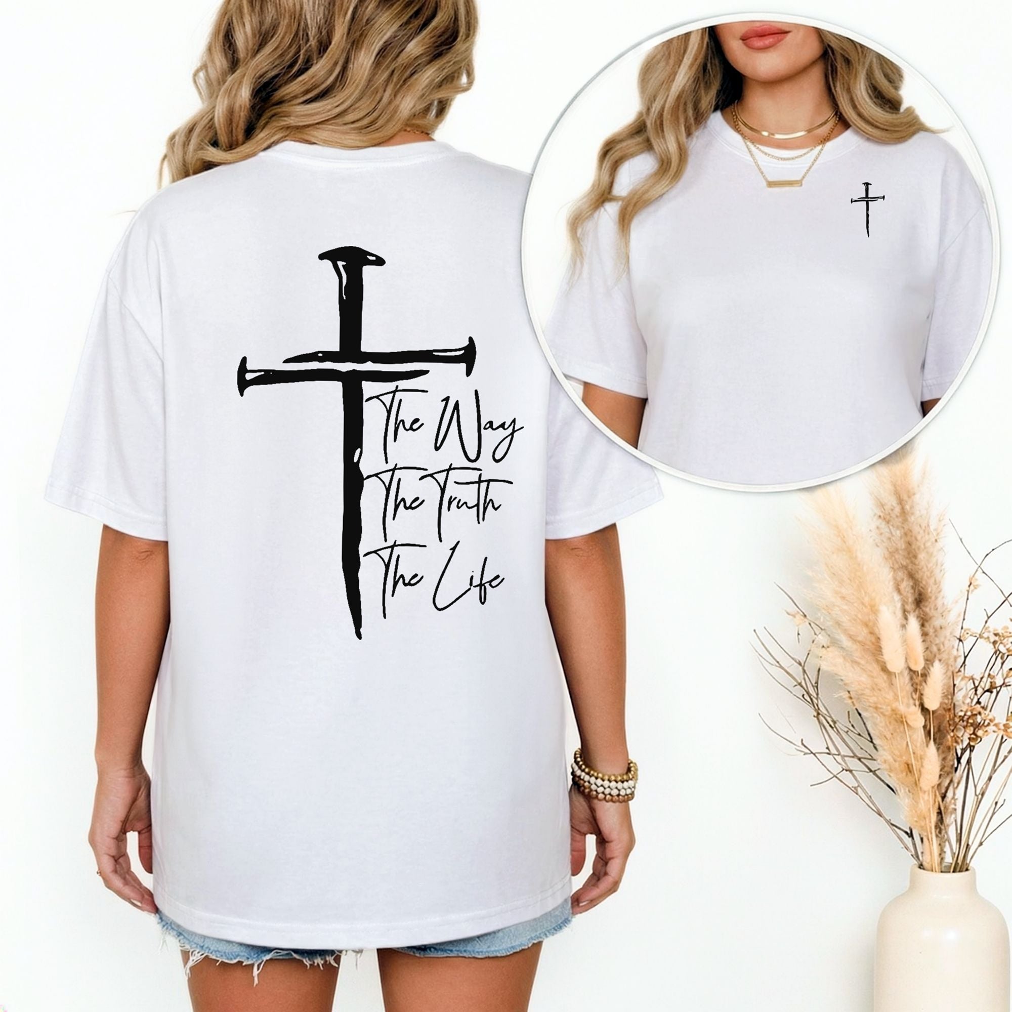 The Way, The Truth, The Life T-Shirt, John 14:6 Front & Back Tee