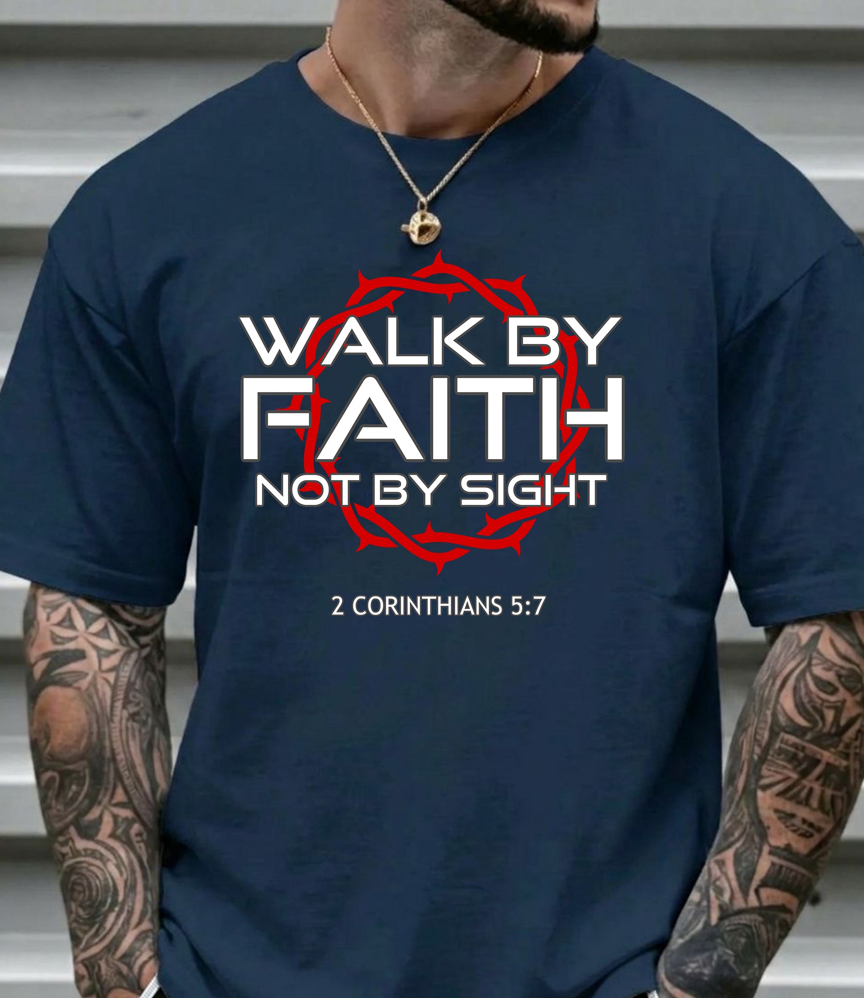 Walk by Faith Not by Sight T-Shirt, 2 Corinthians 5:7 Faith Tee