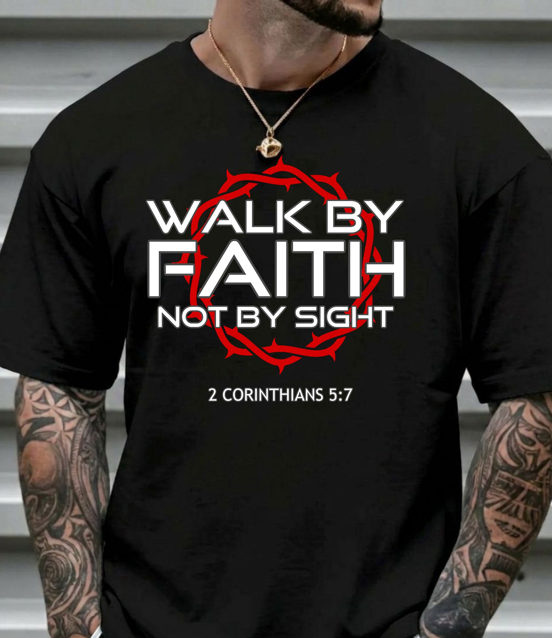 Walk by Faith Not by Sight T-Shirt, 2 Corinthians 5:7 Faith Tee