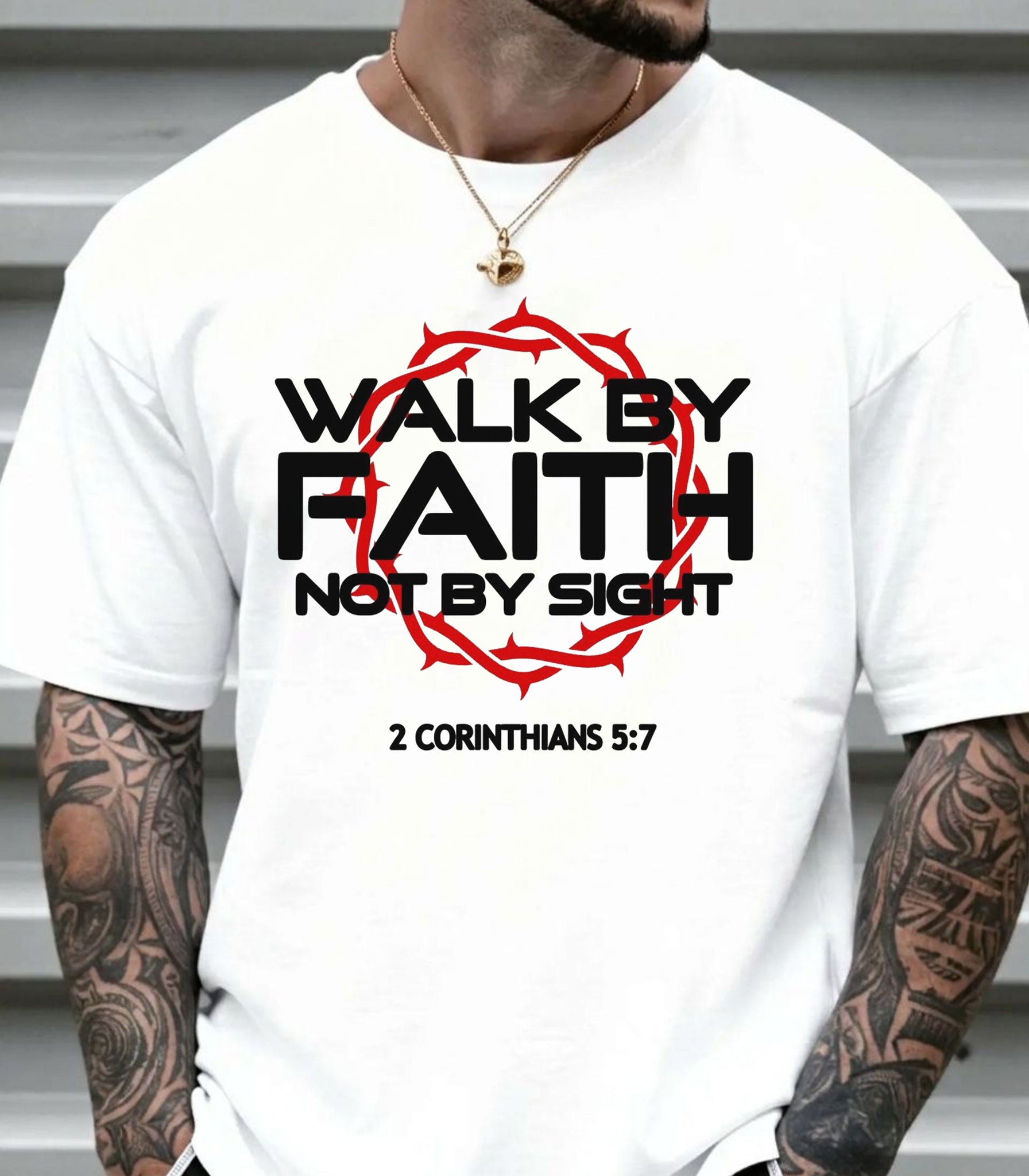 Walk by Faith Not by Sight T-Shirt, 2 Corinthians 5:7 Faith Tee