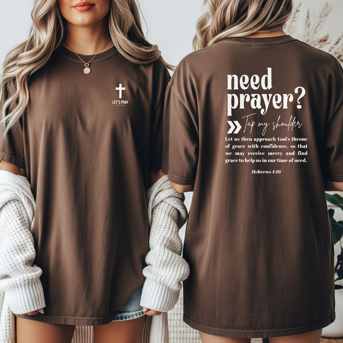 Need Prayer Back Design, Let's Pray T-Shirt, Faith Conversation Starter