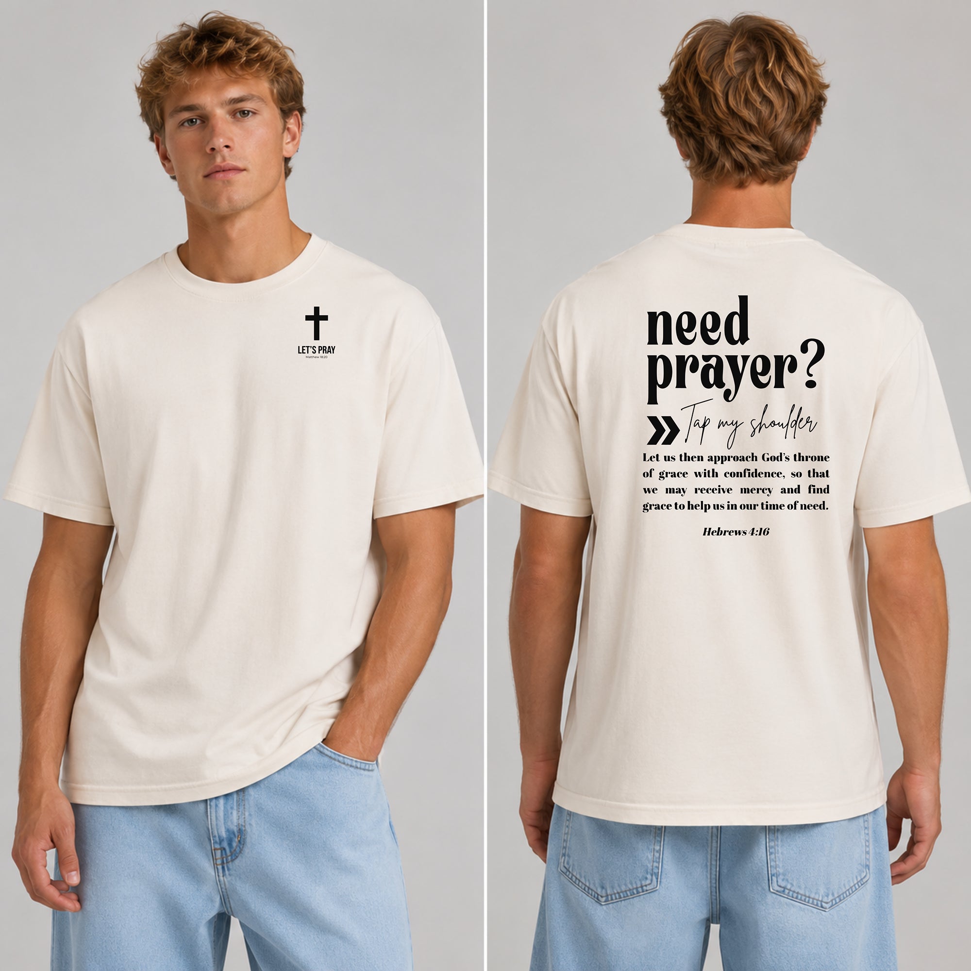 Need Prayer Back Design, Let's Pray T-Shirt, Faith Conversation Starter