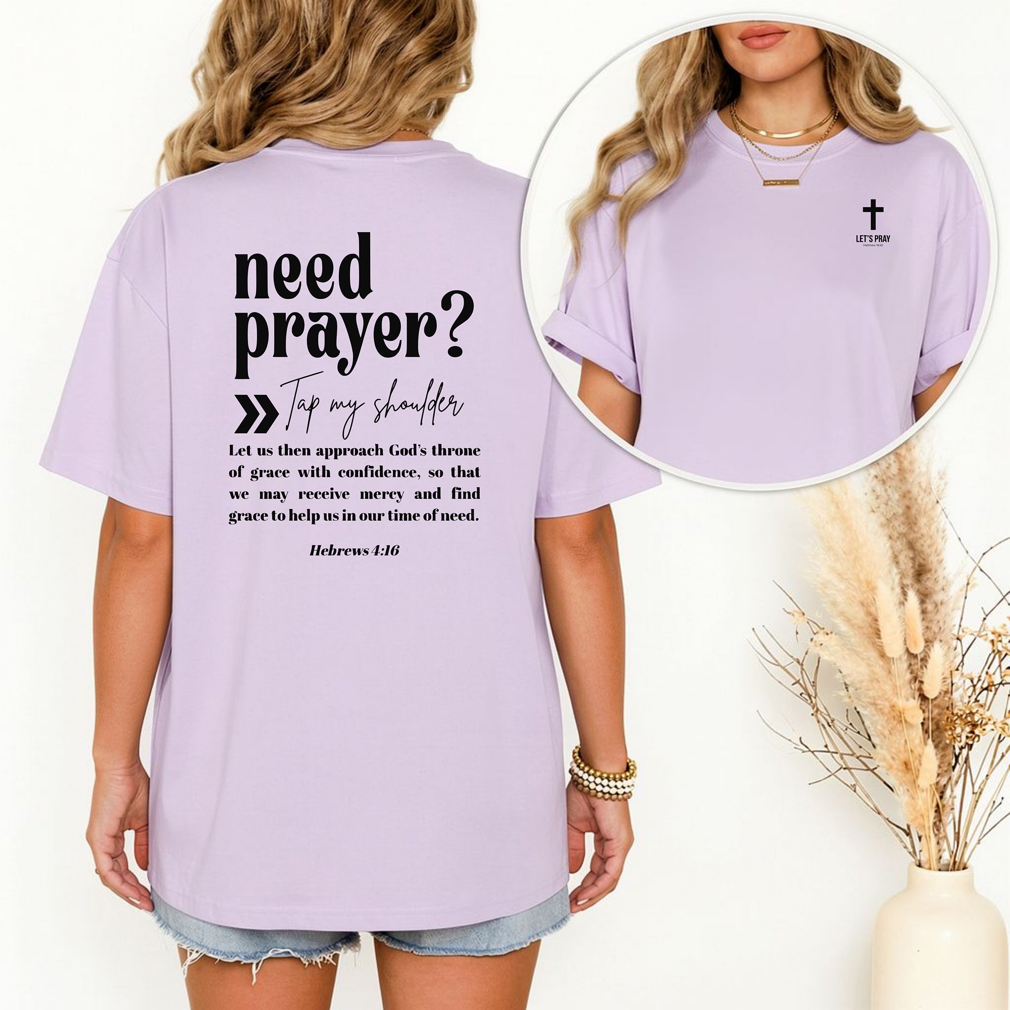Need Prayer Back Design, Let's Pray T-Shirt, Faith Conversation Starter