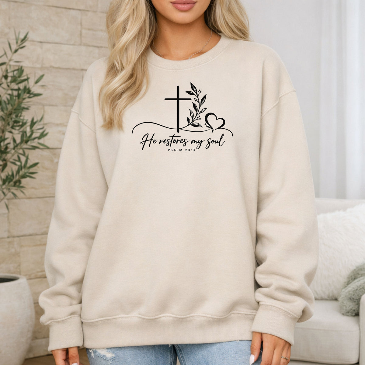 He Restores My Soul Christian Sweatshirt | Psalm 23:3