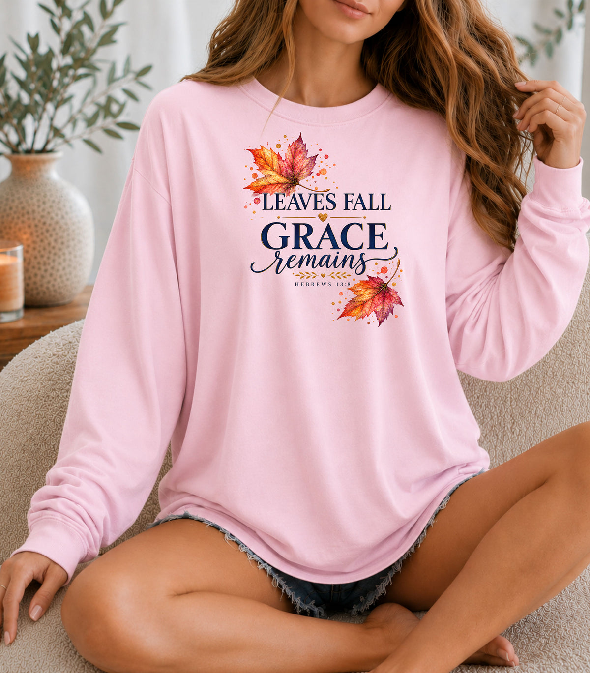 Leaves Fall, Grace Remains Hebrews 13:8 Christian Long Sleeve T-Shirt