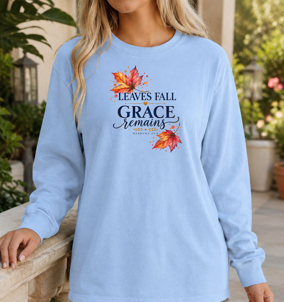 Leaves Fall, Grace Remains Hebrews 13:8 Christian Long Sleeve T-Shirt