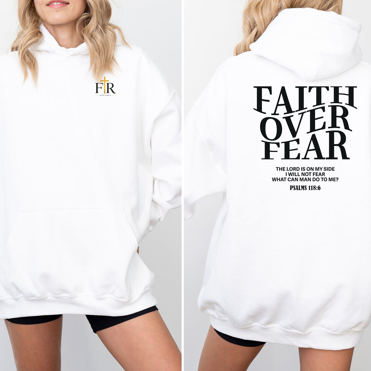 Faith Over Fear Christian Hoodie, Psalm 118-6 Scripture Pullover