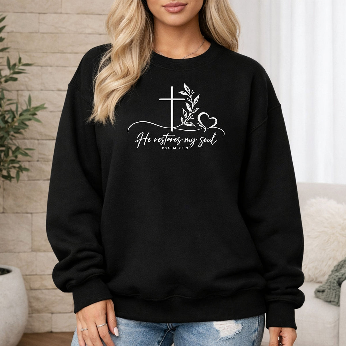 He Restores My Soul Christian Sweatshirt | Psalm 23:3