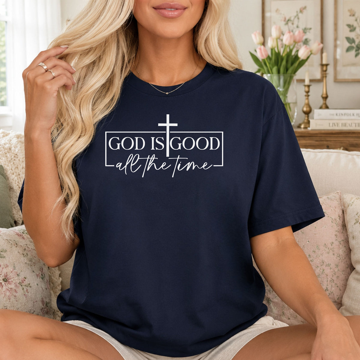 God Is Good All The Time T-Shirt