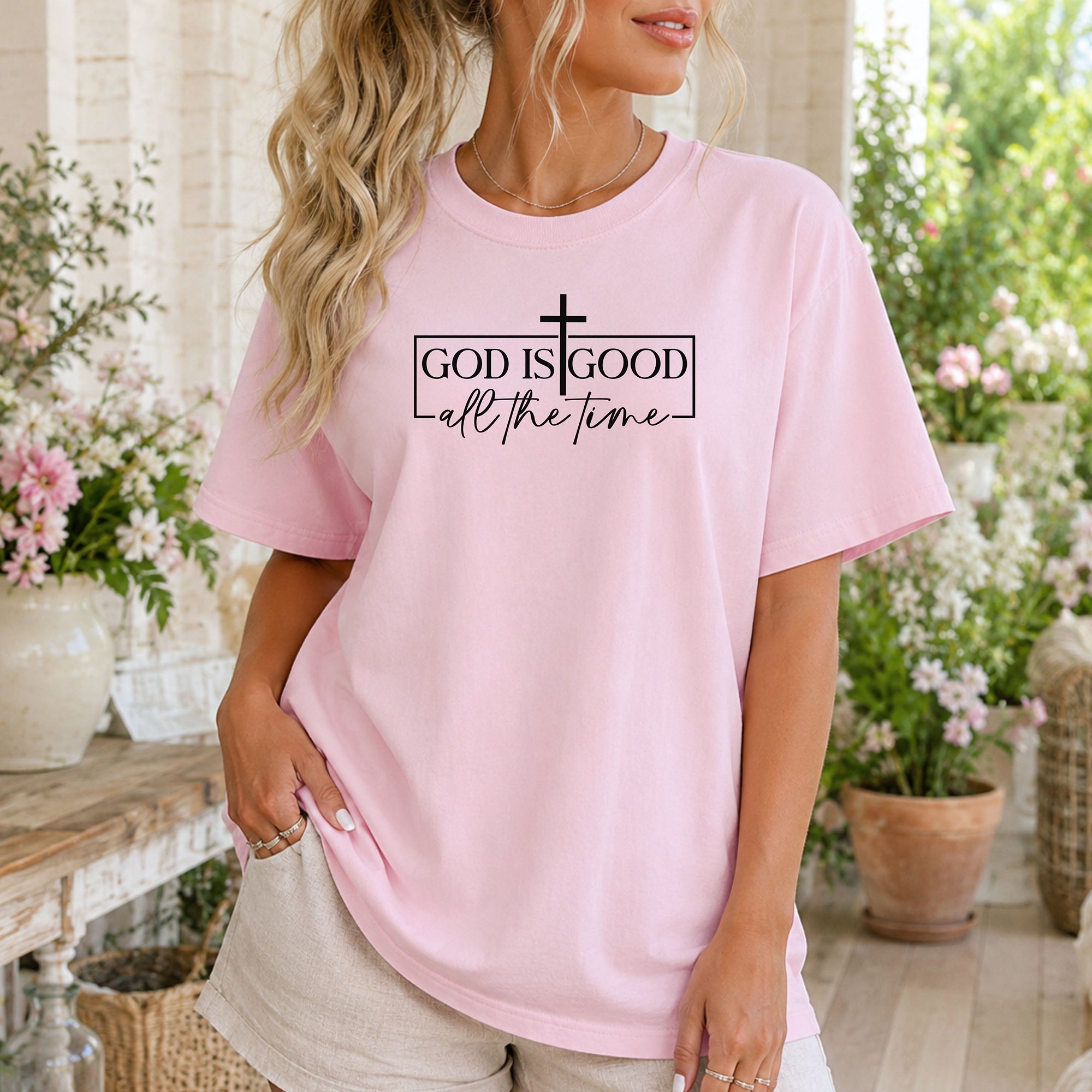 God Is Good All The Time T-Shirt