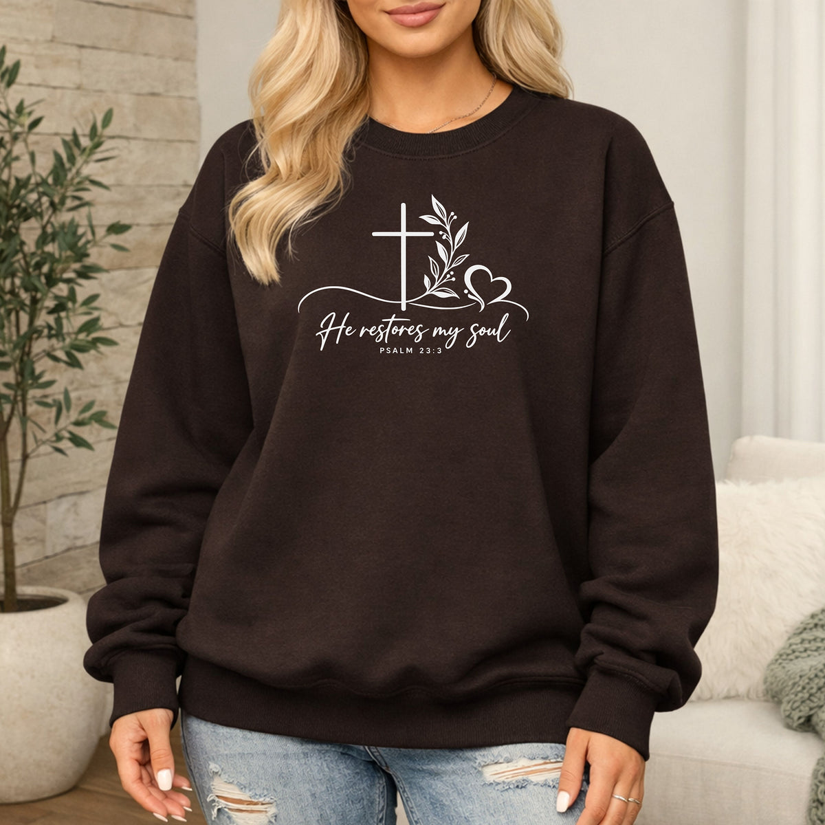 He Restores My Soul Christian Sweatshirt | Psalm 23:3